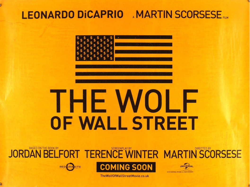 Wolf of Wall Street, UK Quad, 2013